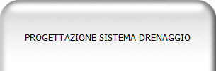 PROGETTAZIONE SISTEMA DRENAGGIO